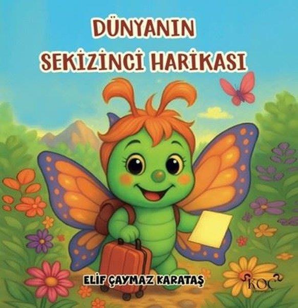 Elif Çaymaz KarataşEgitim Etkinlik KitaplariDünyanın Sekizinci Harikası