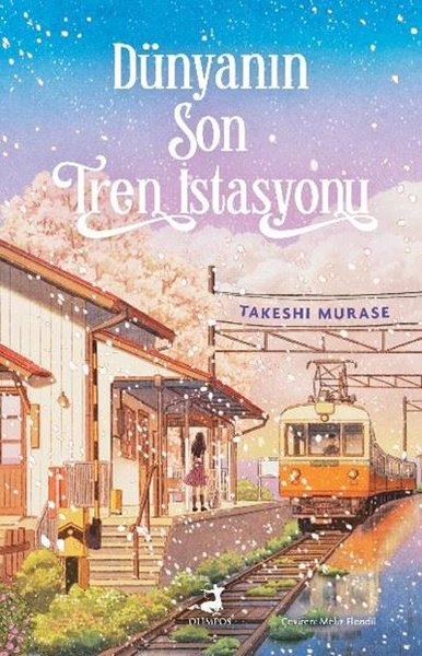 Takeshi MuraseDünya RomanDünyanın Son Tren İstasyonu
