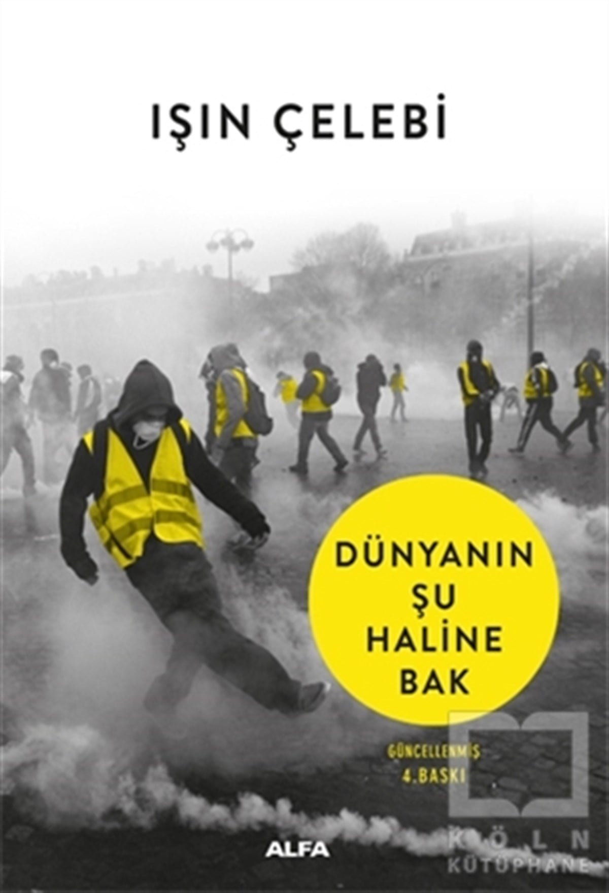 Işın ÇelebiGüncel SiyasetDünyanın Şu Haline Bak