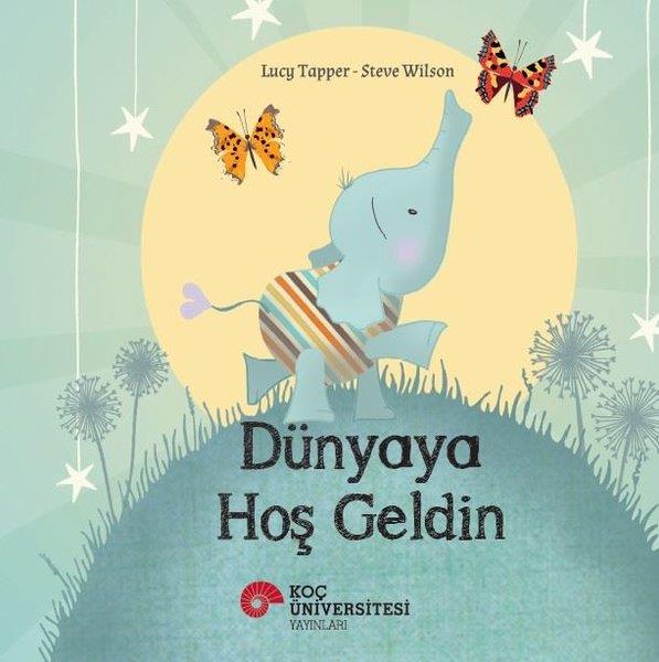 Lucy TapperEgitim Etkinlik KitaplariDünyaya Hoş Geldin