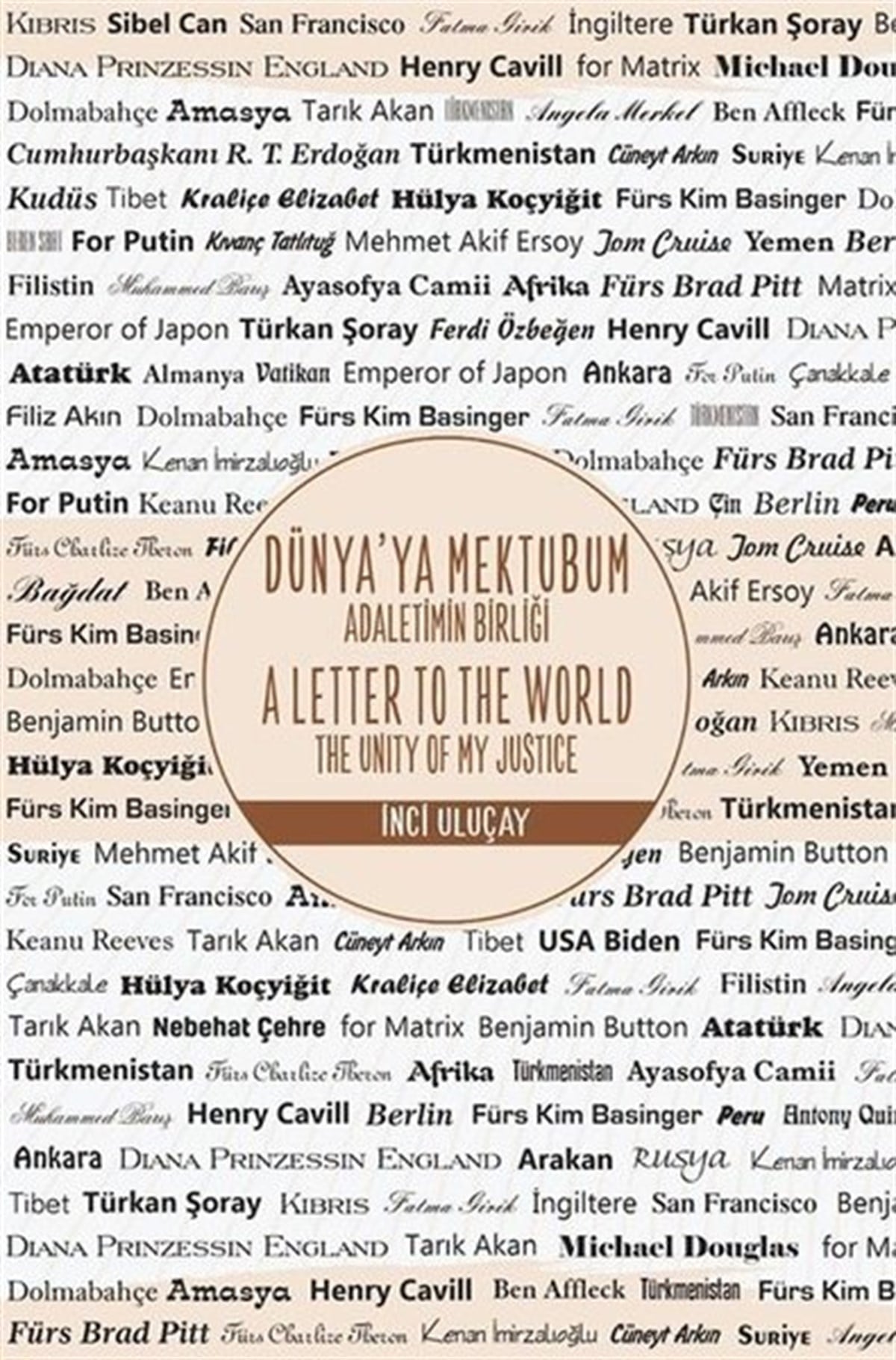 İnci UluçayMektupDünya'ya Mektubum Adaletimin Birliği