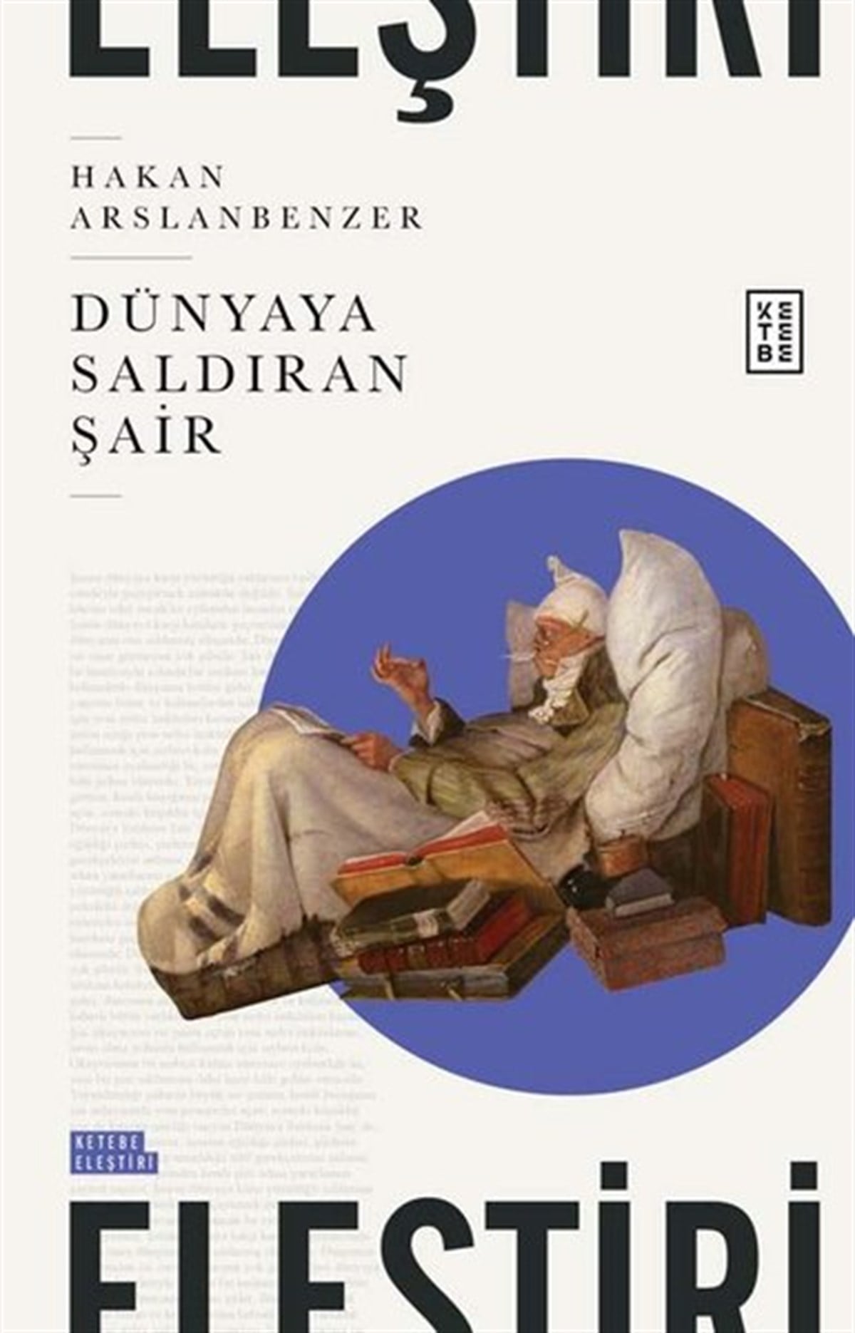 Hakan ArslanbenzerEleştiri & Kuram & İnceleme KitaplarıDünyaya Saldıran Şair