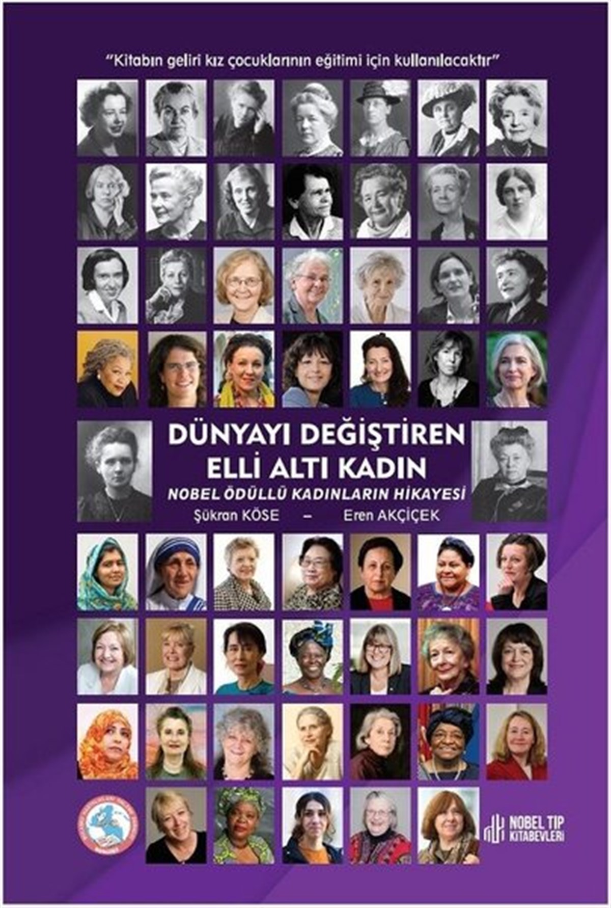 KolektifDiğer PrestijDünyayı Değiştiren Elli Altı Kadın Nobel Ödüllü Kadınların Hikayesi