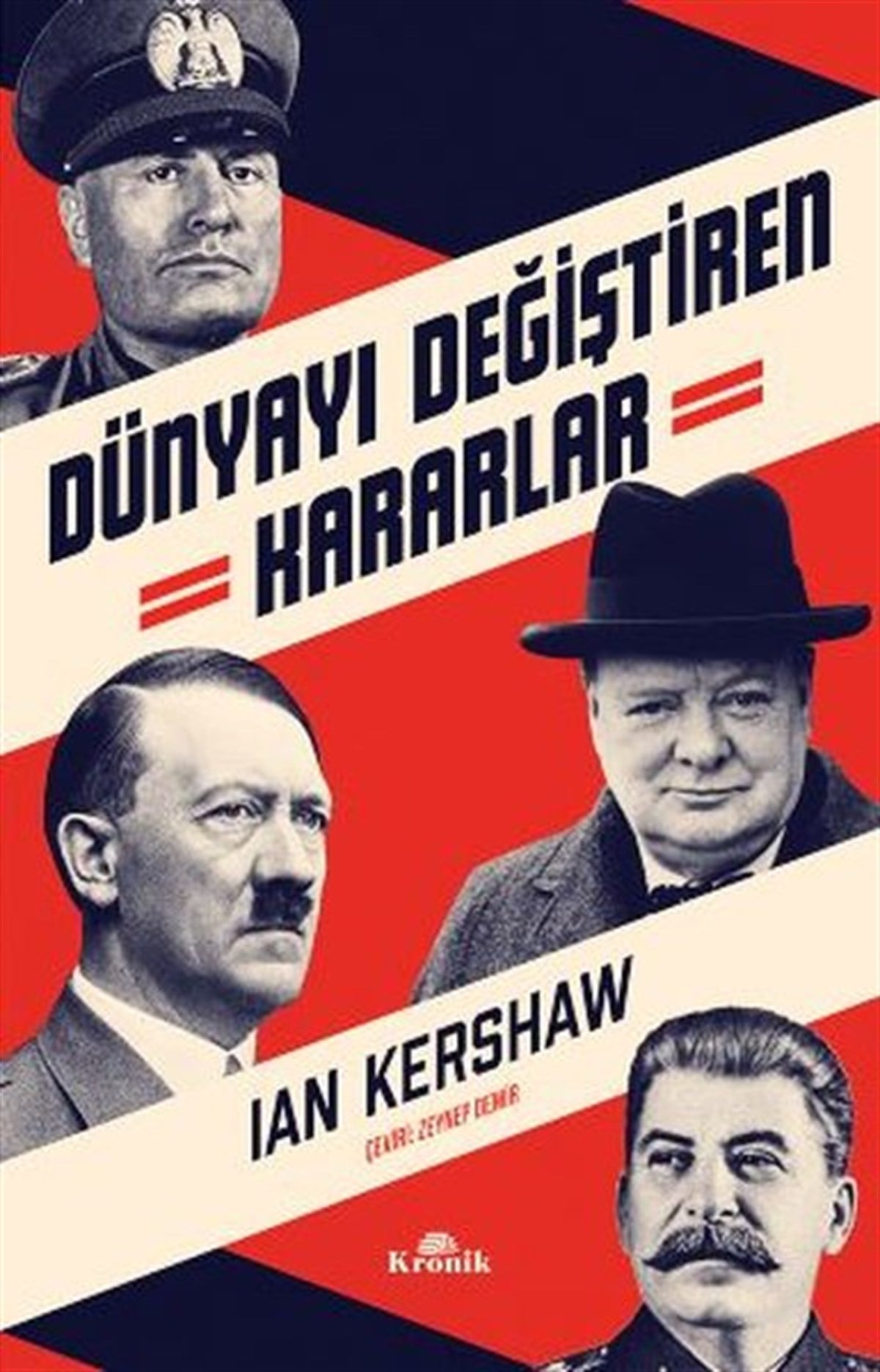 Ian KershawDünya TarihiDünyayı Değiştiren Kararlar