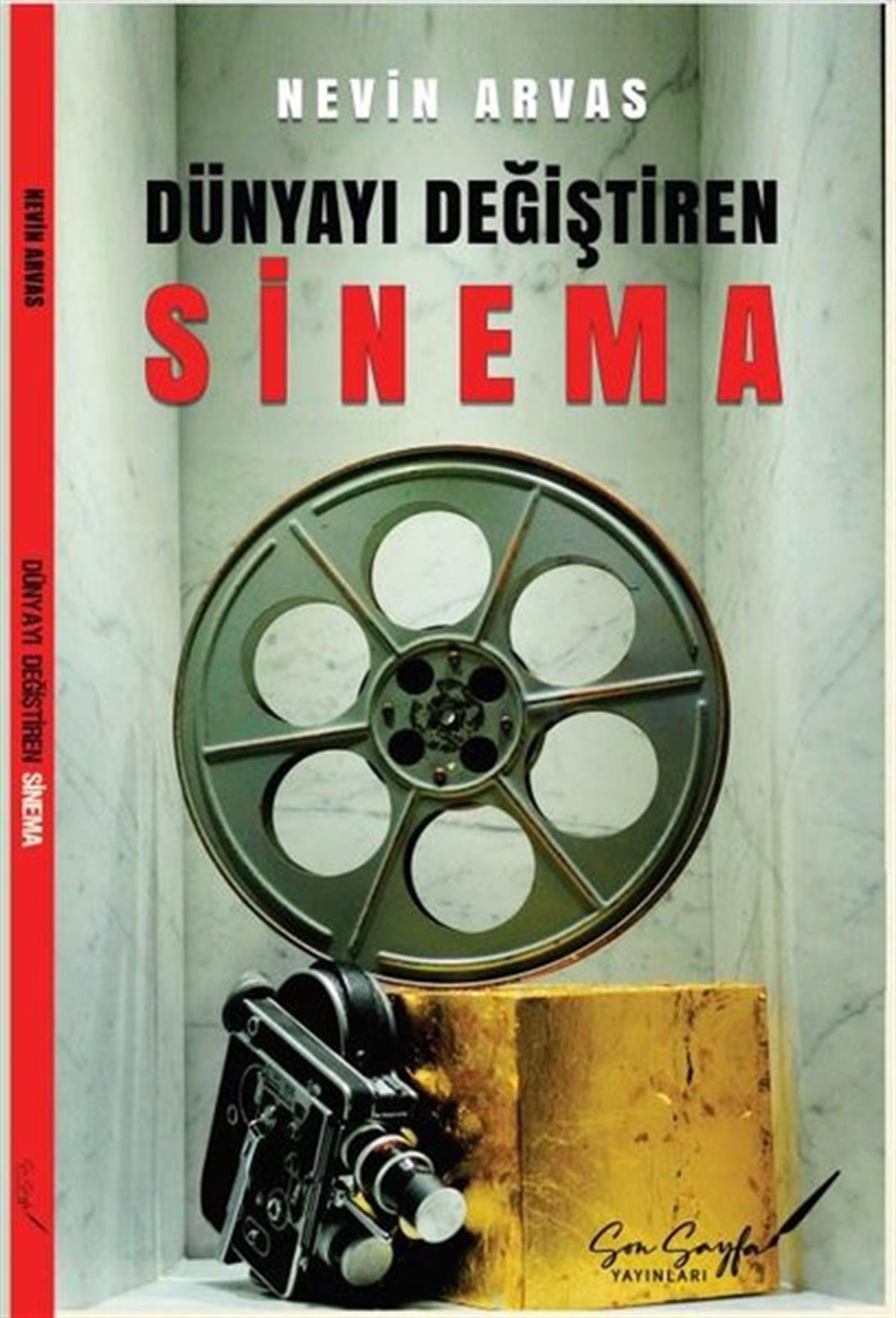 Nevin ArvasSinemaDünyayı Değiştiren Sinema