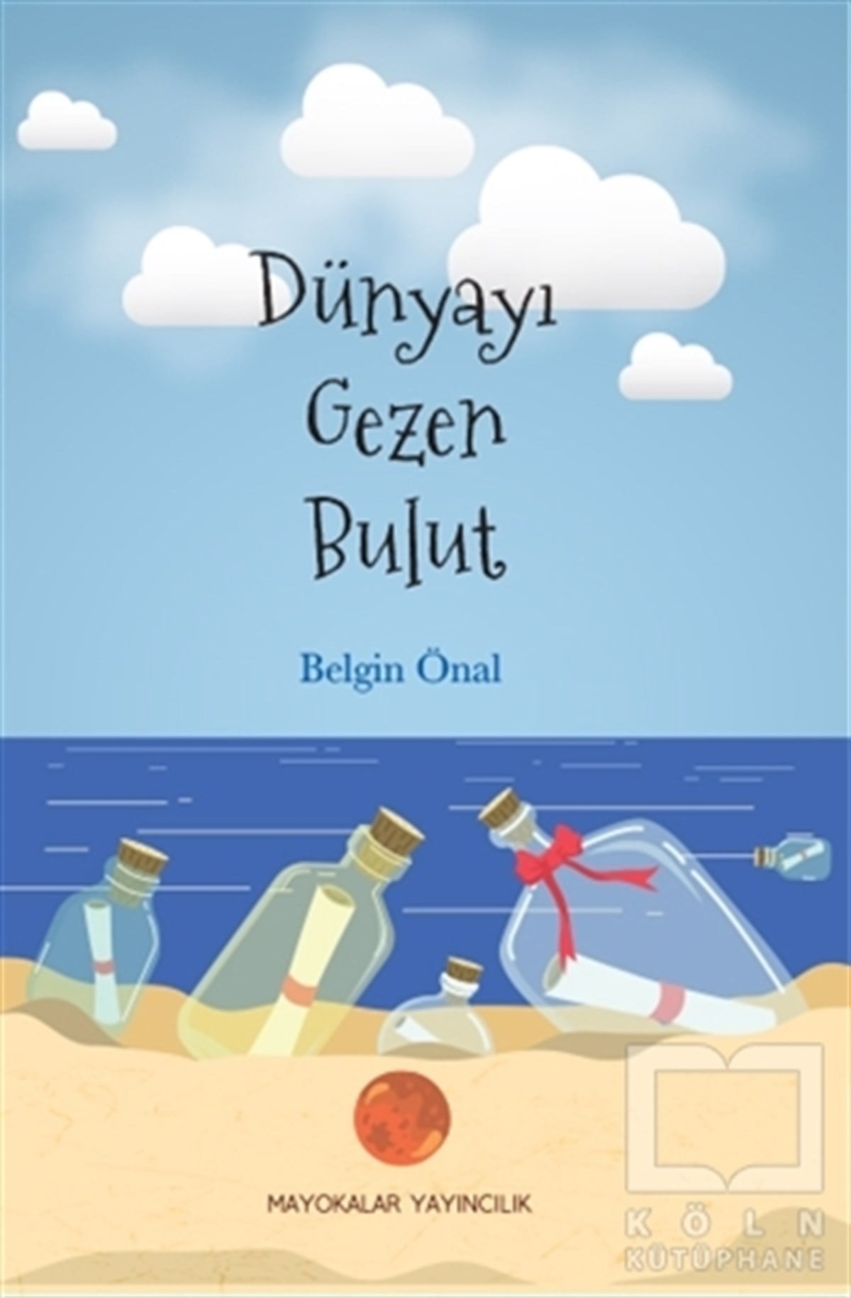 Belgin ÖnalDiğerDünyayı Gezen Bulut