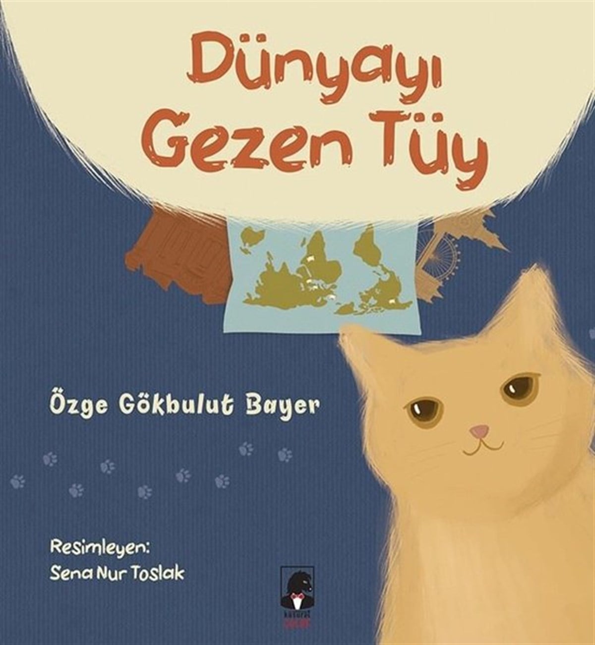 Özge Gökbulut BayerEgitim Etkinlik KitaplariDünyayı Gezen Tüy
