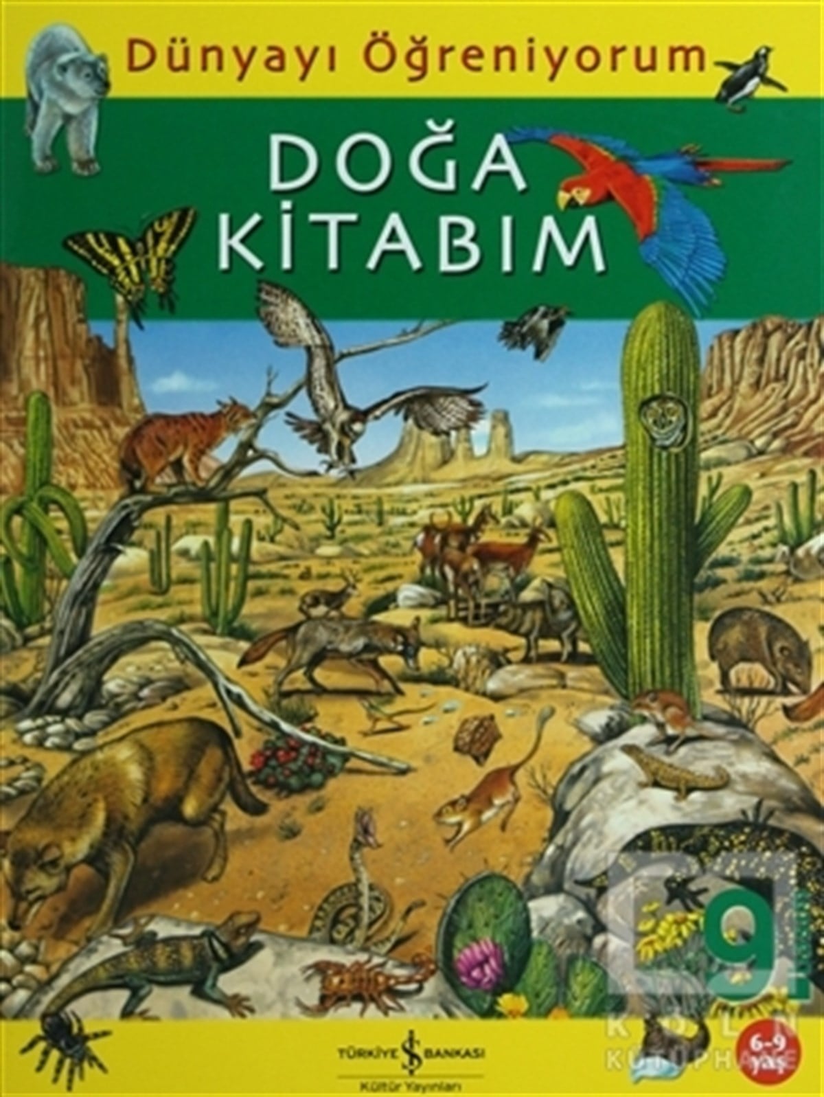 KolektifReferans KitaplarDünyayı Öğreniyorum - Doğa Kitabım