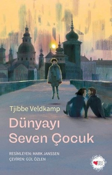 Tjibbe VeldkampÇocuk Gençlik RomanlarıDünyayı Seven Çocuk