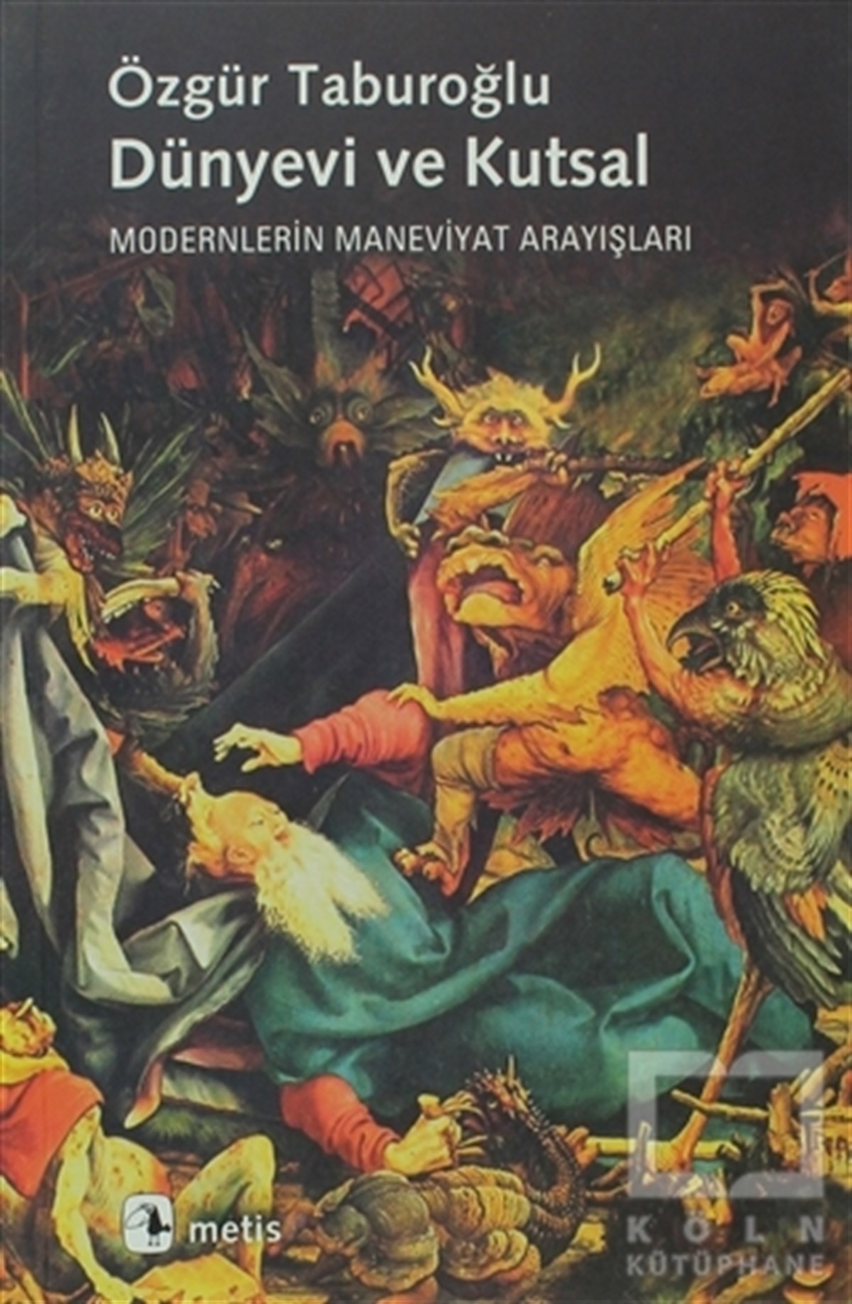 Özgür TaburoğluDiğerDünyevi ve Kutsal