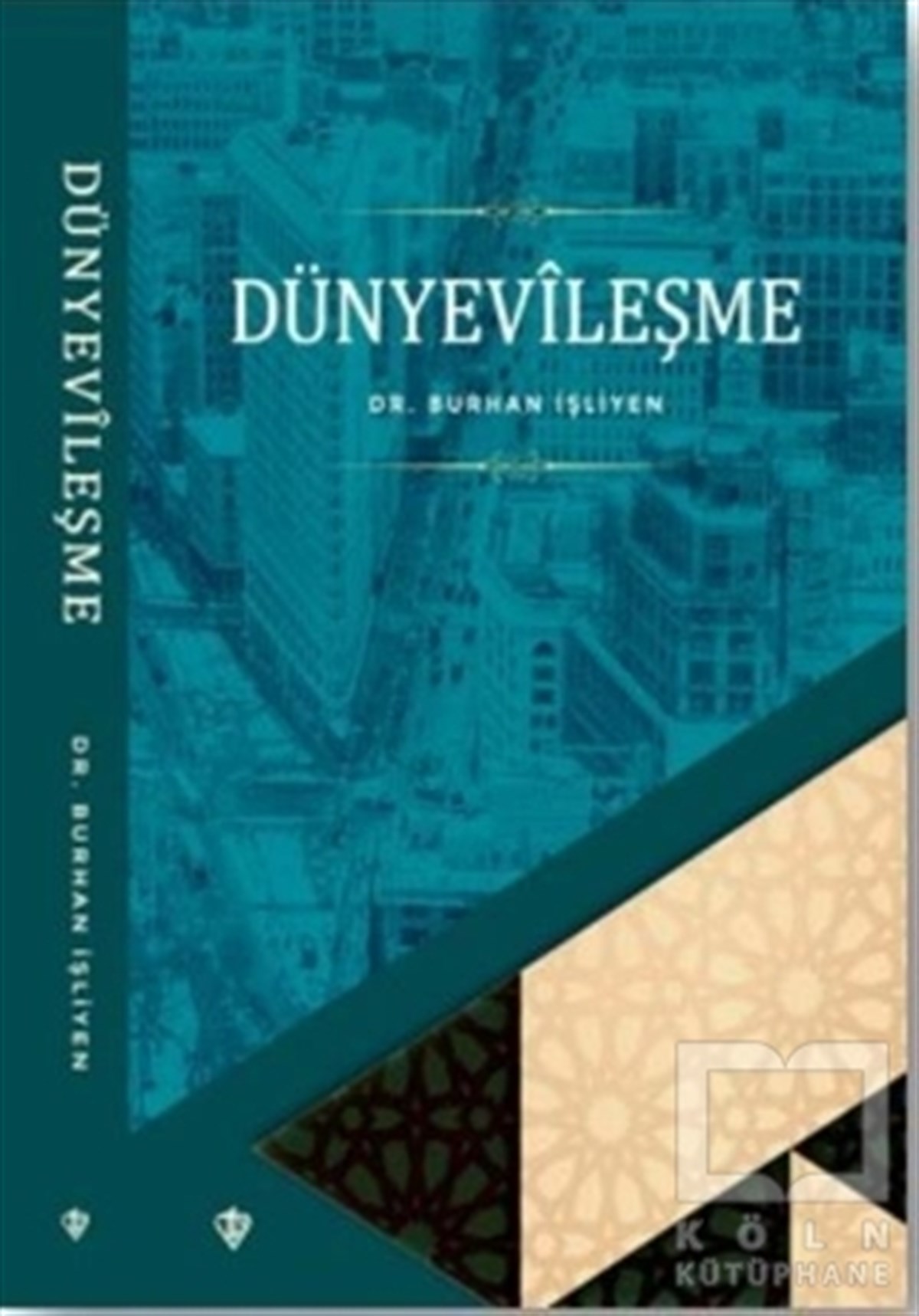 Burhan İşleyenDiğerDünyevileşme