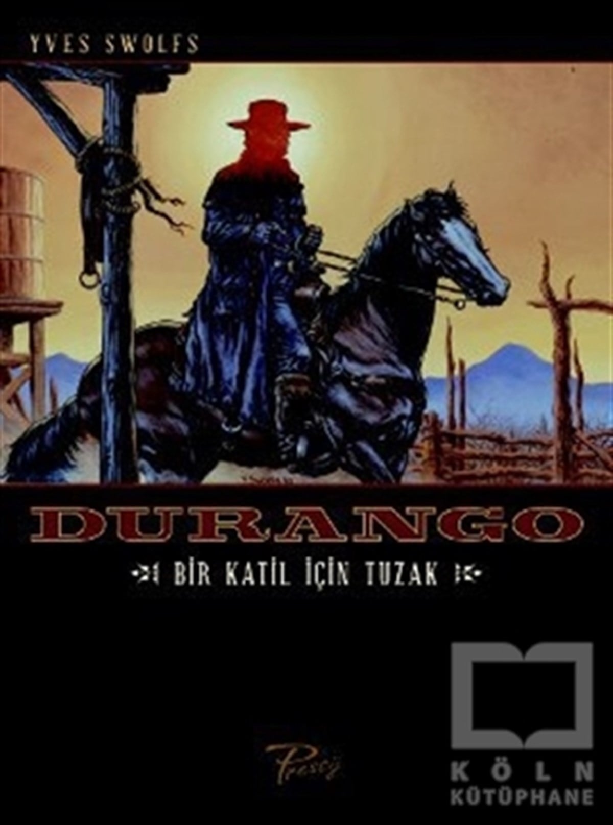Yves SwolfsÇizgi RomanlarDurango 3: Bir Katil İçin Tuzak