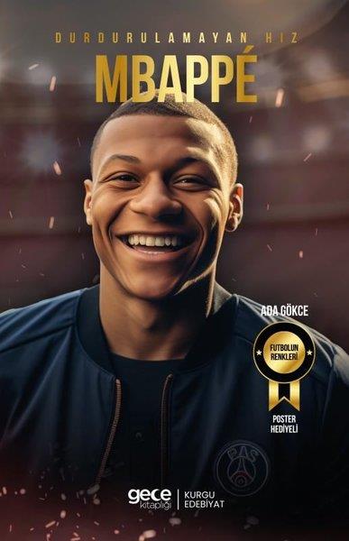 Ada GökçeSporcularDurdurulamayan Hız Mbappe