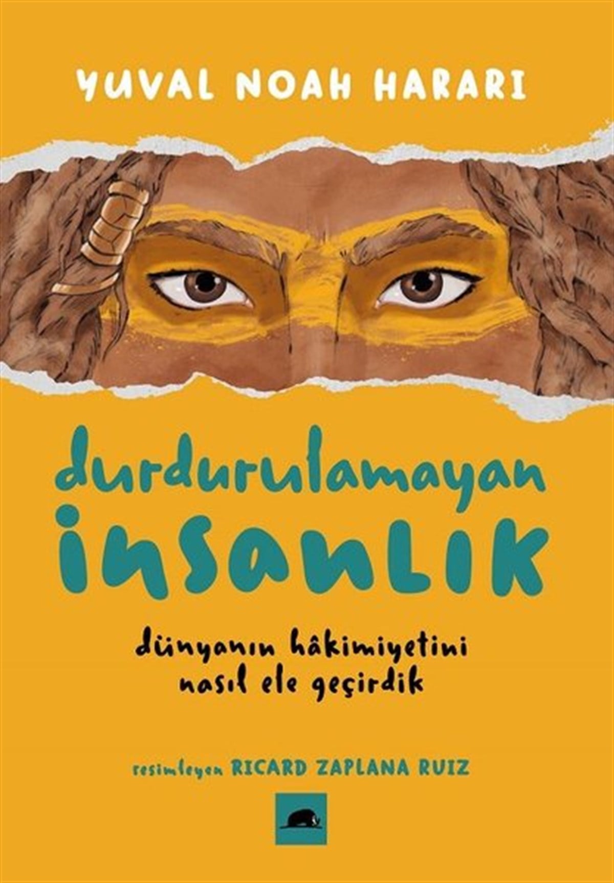 Yuval Noah HarariDünya TarihiDurdurulamayan İnsanlık