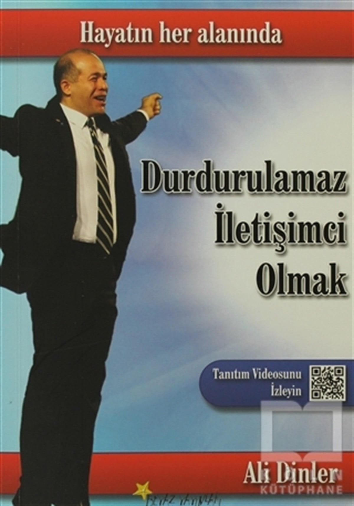 Ali DinlerKişisel GelişimDurdurulamaz İletişimci Olmak