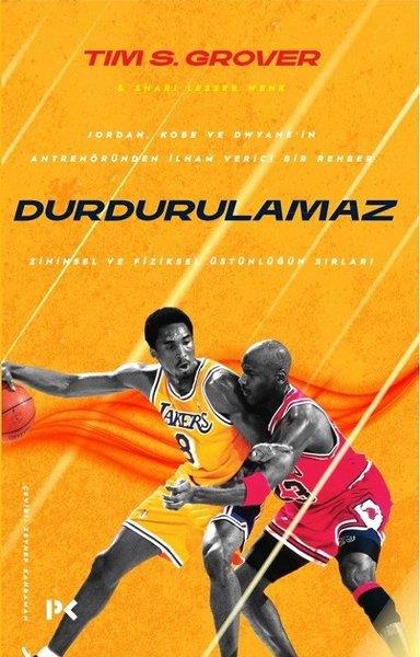 Tim S. GroverSpor KitaplarıDurdurulamaz - Zihinsel ve Fiziksel Üstünlüğün Sırları