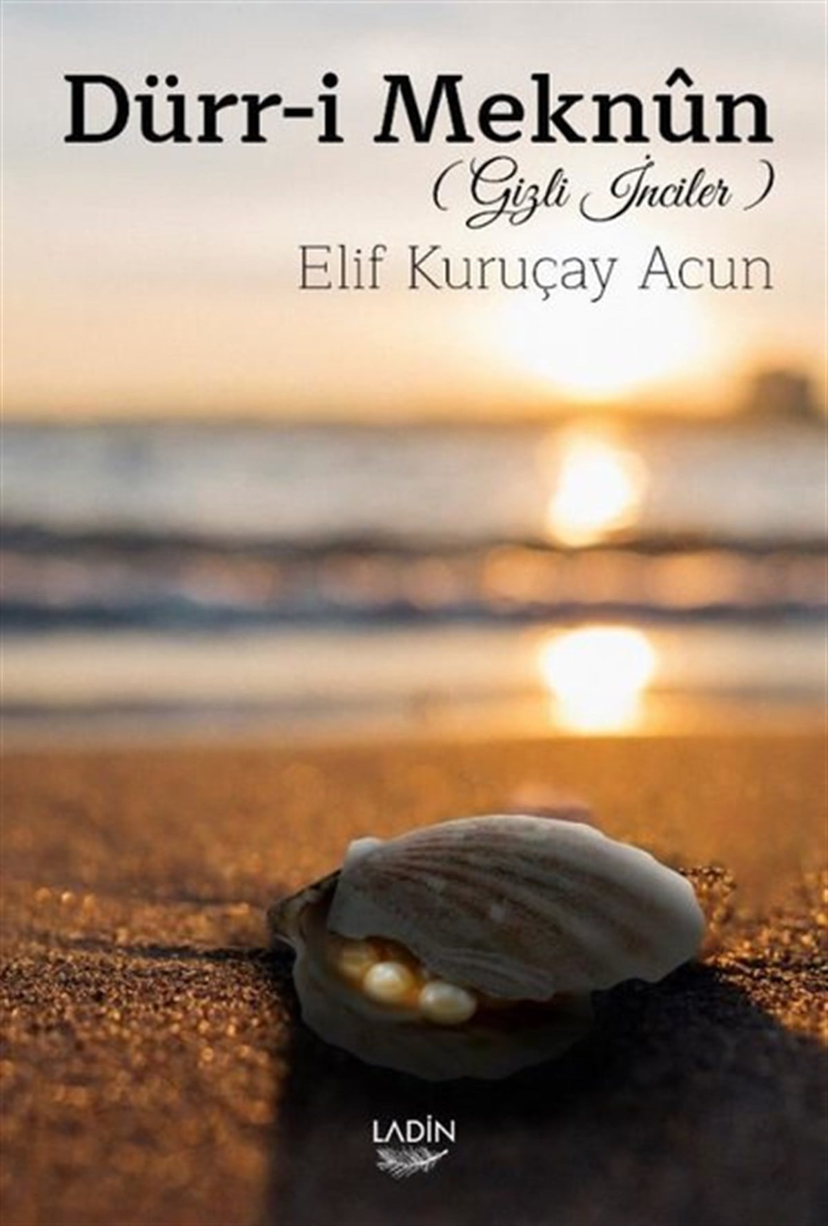 Elif Kuruçay Acunİslami KitaplarDürr-i Meknun