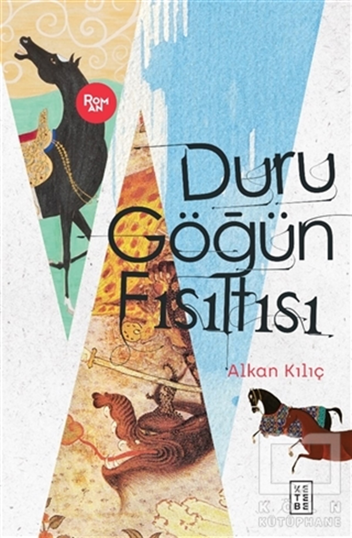 Alkan KılıçTürkçe RomanlarDuru Göğün Fısıltısı