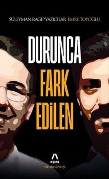 Emre TopoğluSöyleşiDurunca Fark Edilen