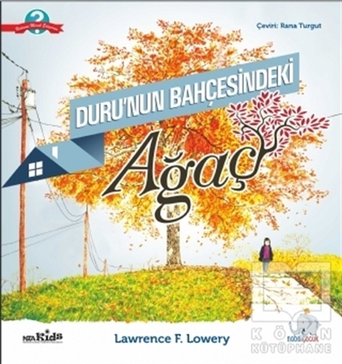 Lawrence F. LoweryHikayelerDuru'nun Bahçesindeki Ağaç