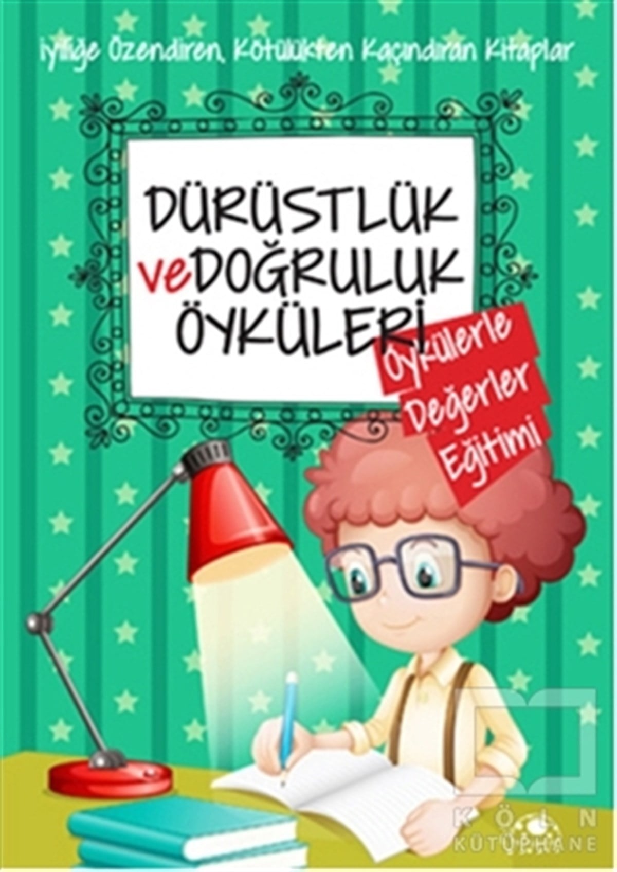 Saide Nur DikmenRoman-ÖyküDürüstlük ve Doğruluk Öyküleri