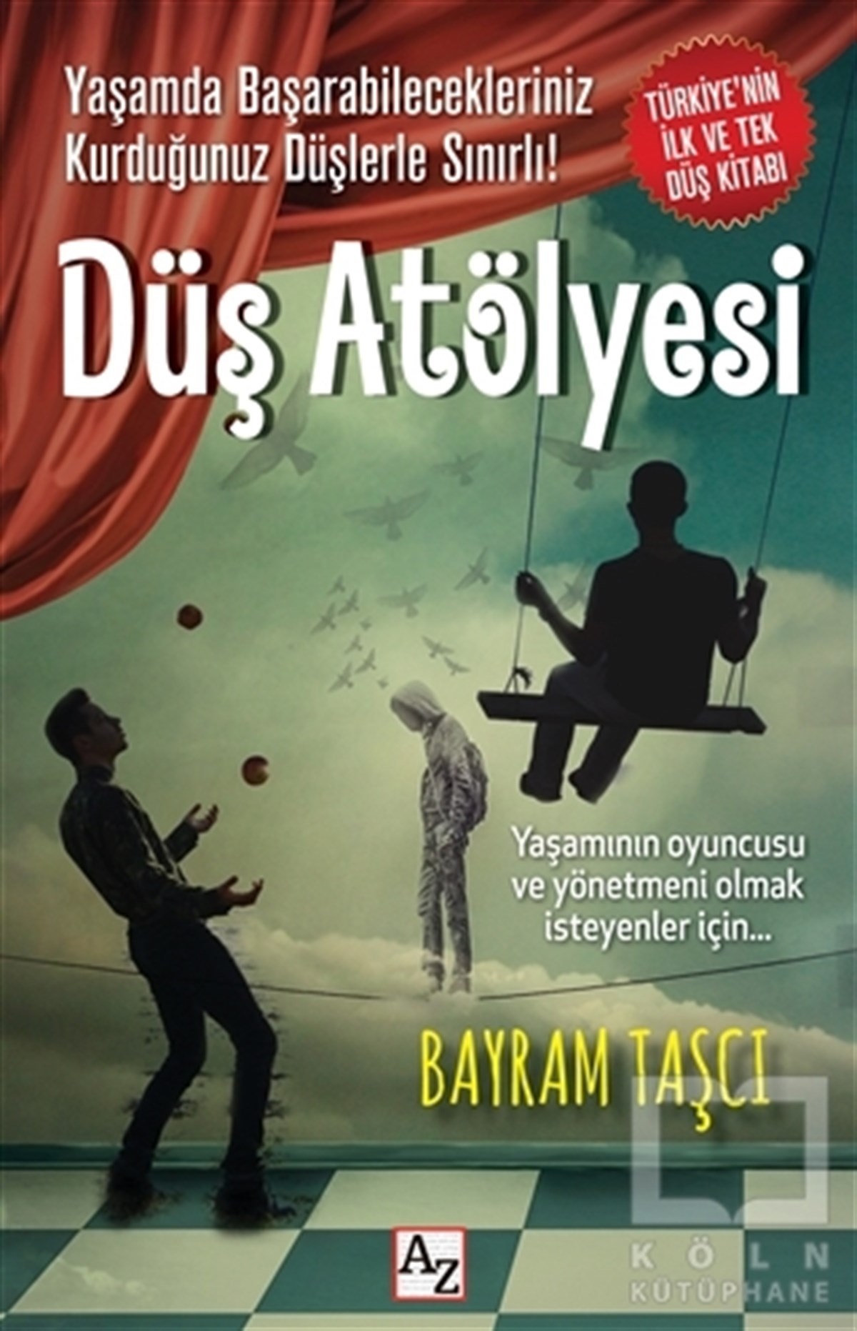 Bayram TaşcıKişisel GelişimDüş Atölyesi