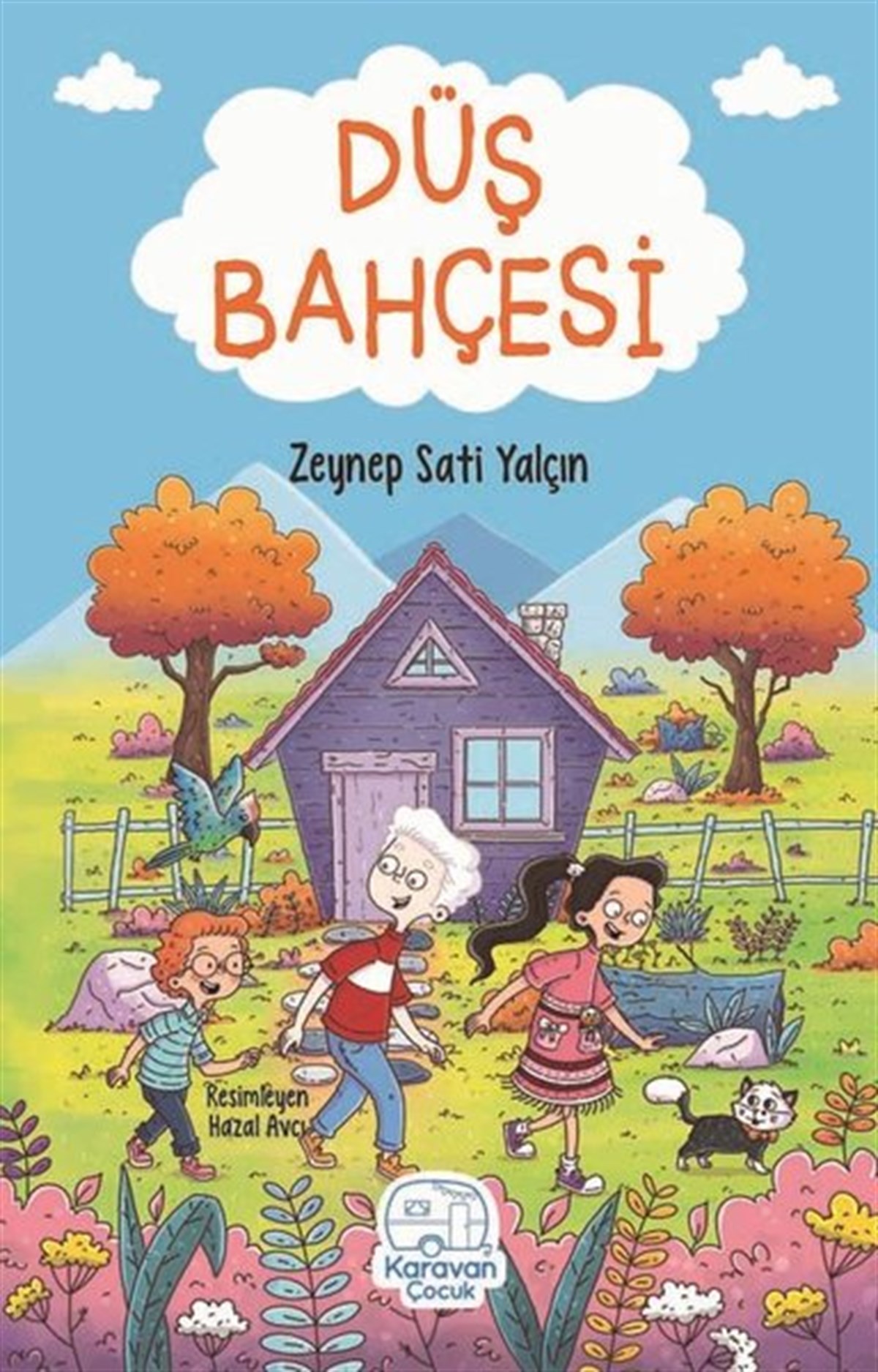 Zeynep Sati YalçınEgitim Etkinlik KitaplariDüş Bahçesi