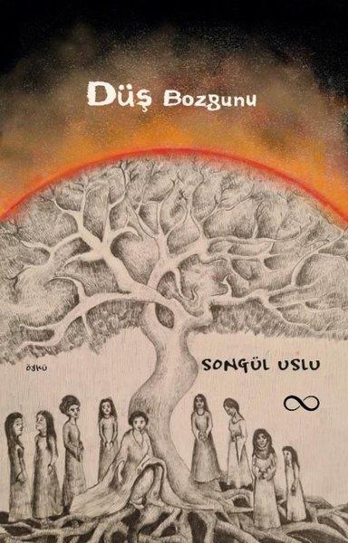 Songül UsluHikaye (Öykü) KitaplarıDüş Bozgunu