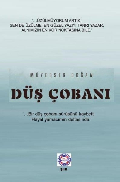 Müyesser DoğanTürk ŞiiriDüş Çobanı