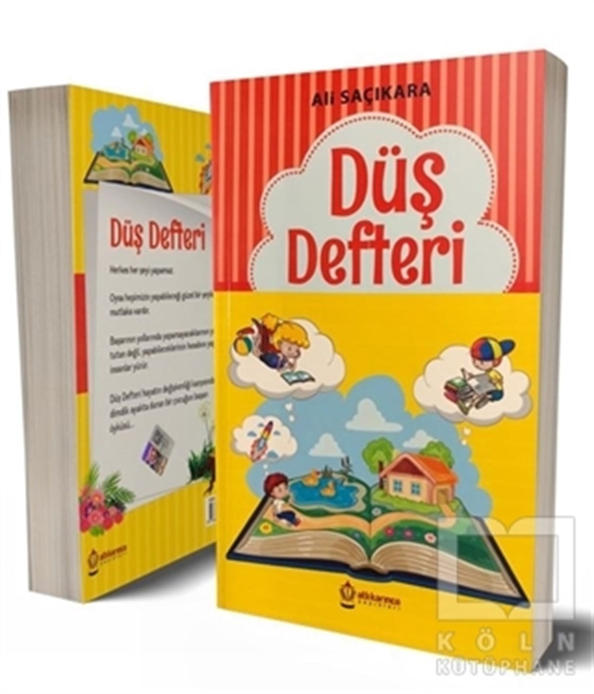 Ali SaçıkaraÇocuk Hikaye KitaplarıDüş Defteri