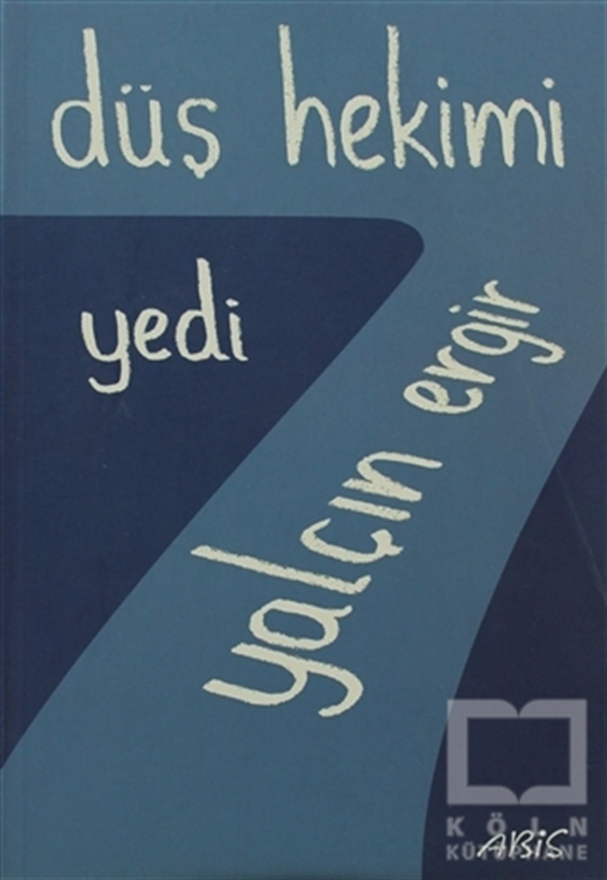 Yalçın ErgirDenemeDüş Hekimi 7