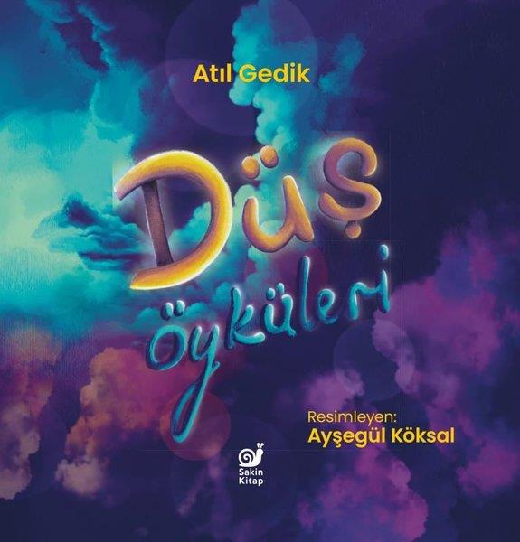 Atıl GedikEgitim Etkinlik KitaplariDüş Öyküleri