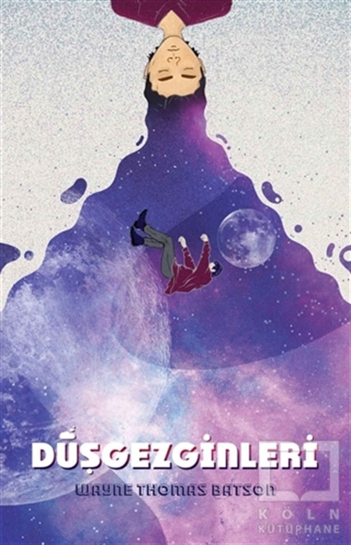 Wayne Thomas BatsonFantastik Kitaplar & Fantastik RomanlarDüşgezginleri