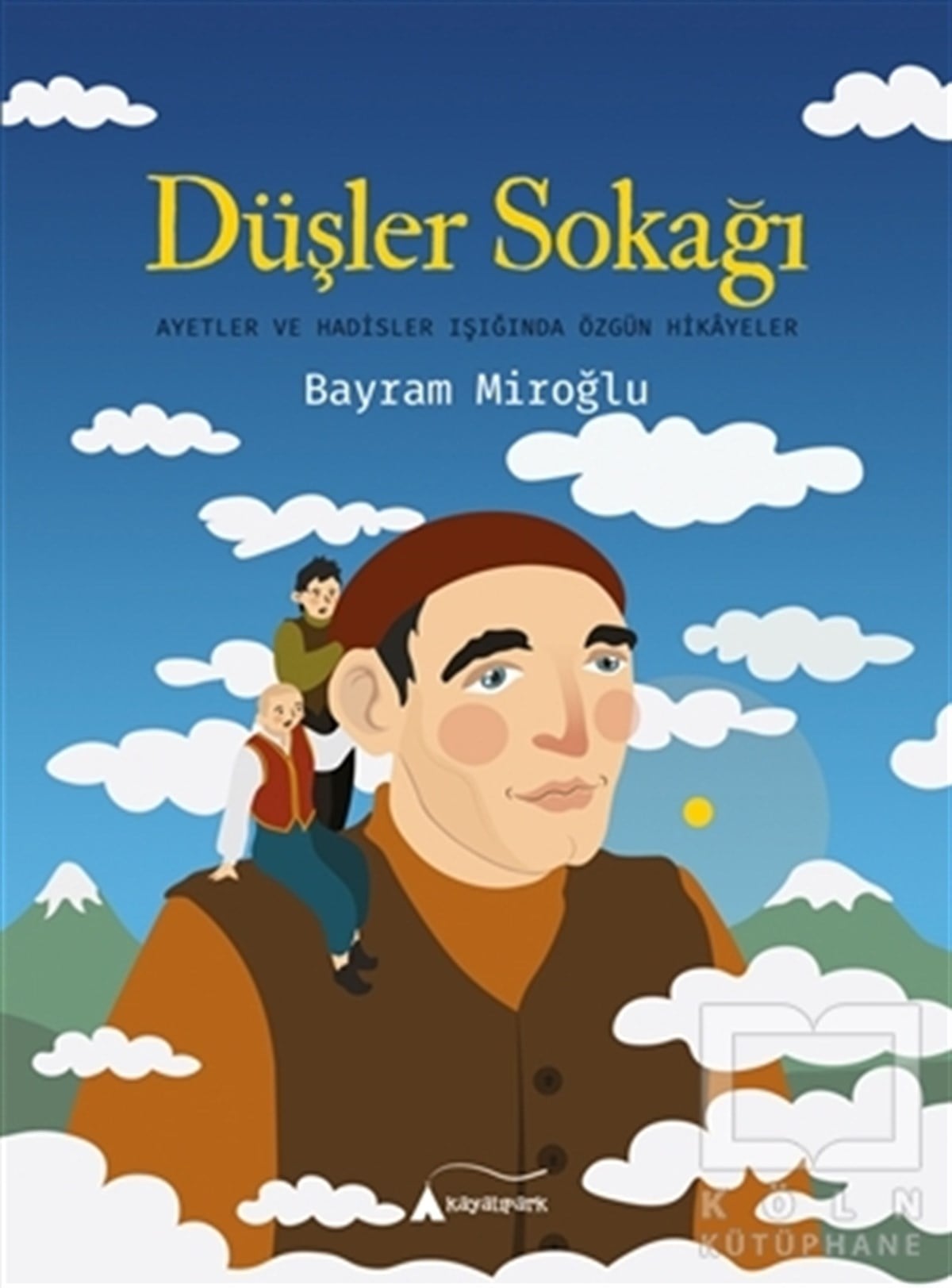 Bayram MiroğluÖyküDüşler Sokağı