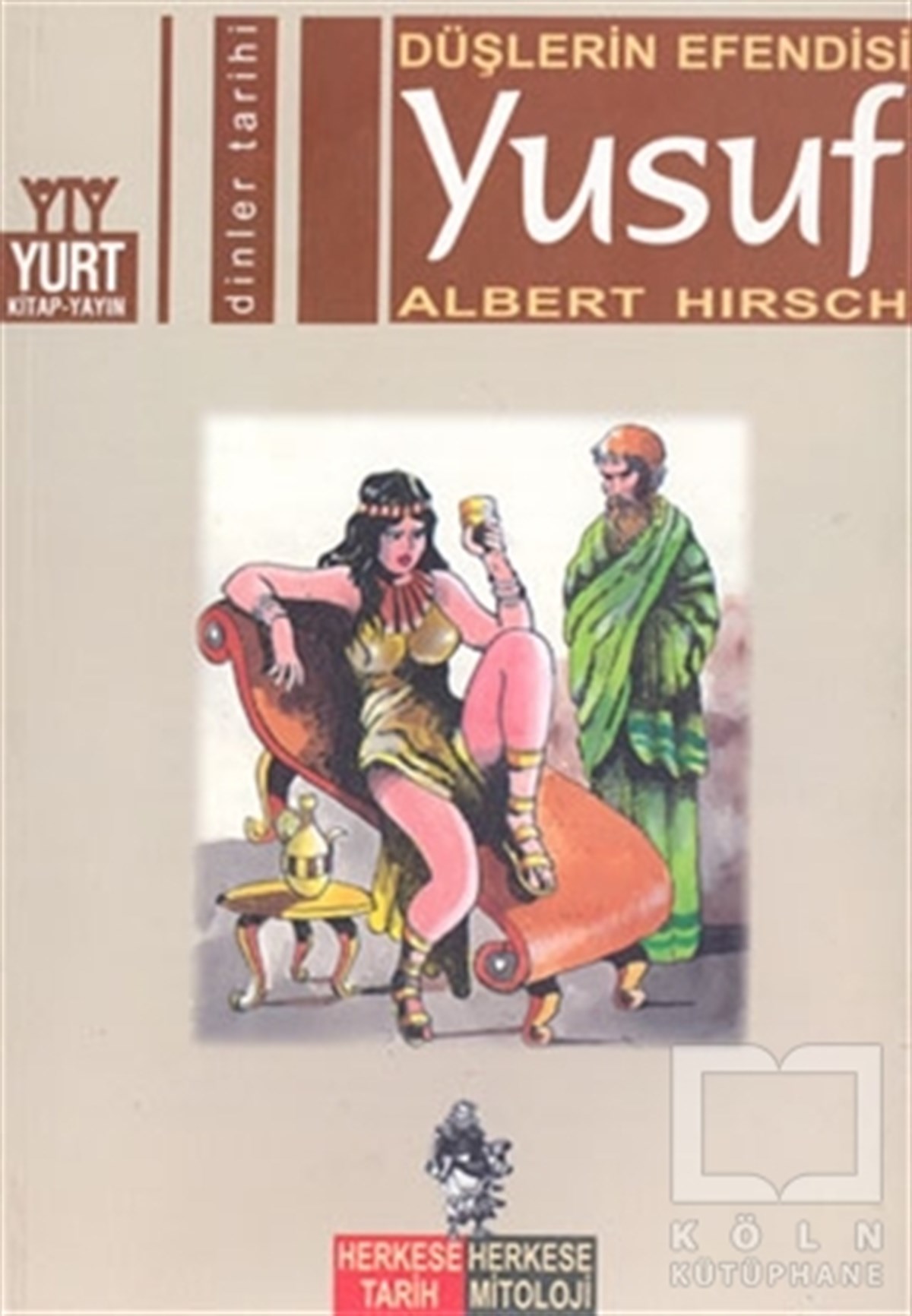 Albert HirschDin FelsefesiDüşlerin Efendisi Yusuf