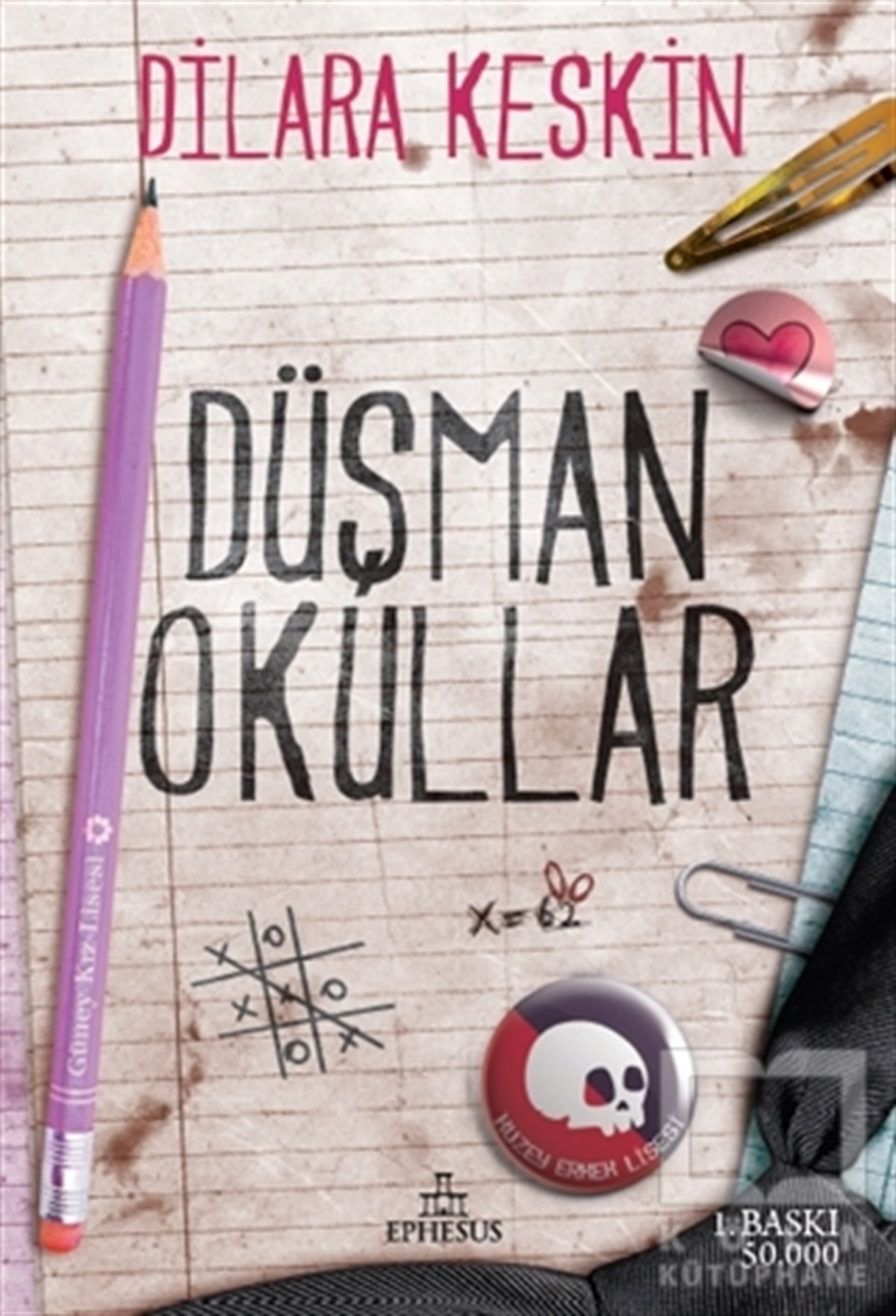 Dilara KeskinGençlik EdebiyatıDüşman Okullar