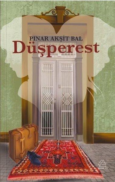 Pınar Akşit BalTürk RomaniDüşperest