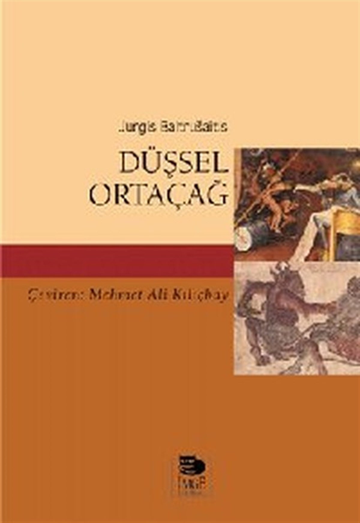 Mehmet Ali KılıçbayDünya TarihiDüşsel Ortaçağ