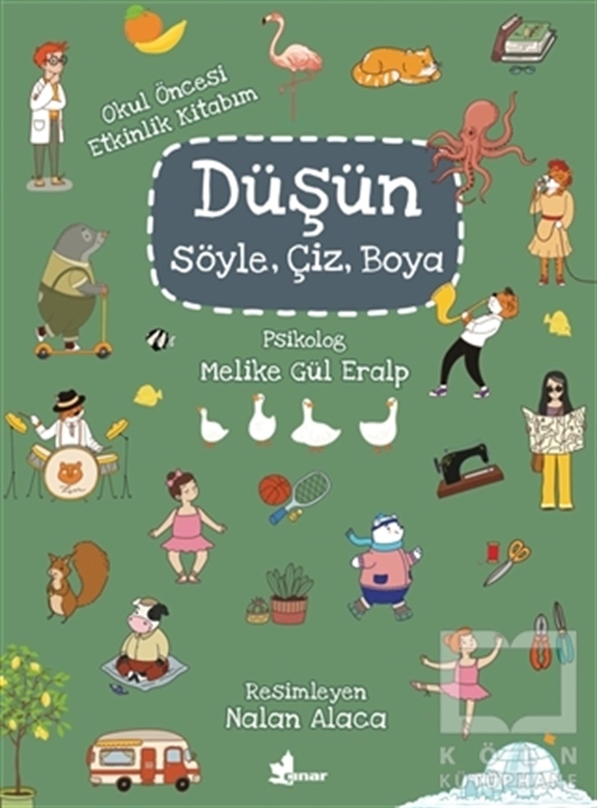 Melike Gül EralpEtkinlik KitaplarıDüşün, Söyle, Çiz, Boya