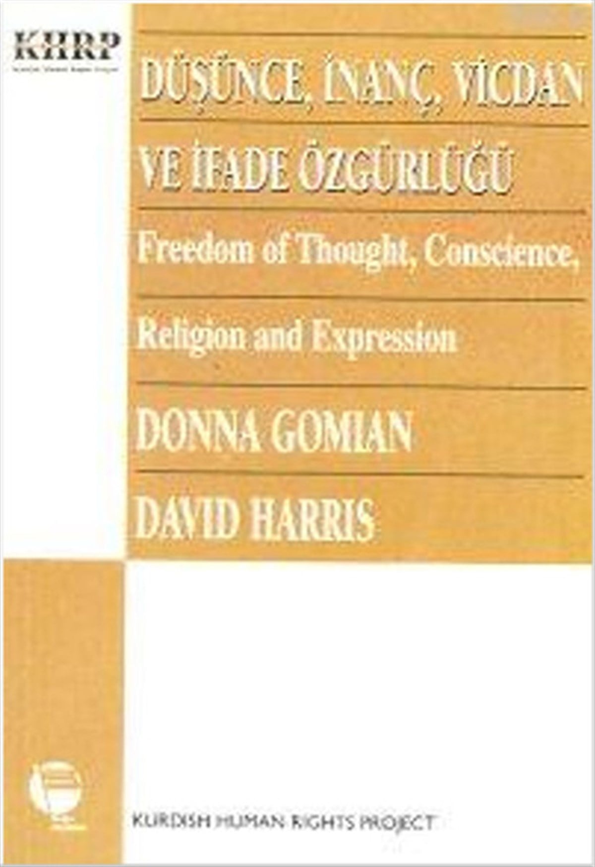Donna GomianSosyoloji KitaplarıDüşünce İnanç Vicdan ve İfade Özgürlüğü