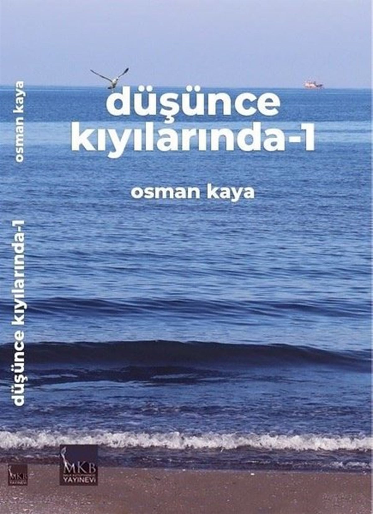 Osman KayaDeneme KitaplarıDüşünce Kıyılarında 1