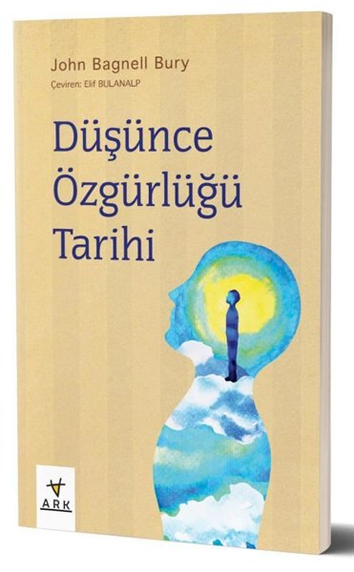 John Bagnell BuryFelsefe BilimiDüşünce Özgürlüğü Tarihi