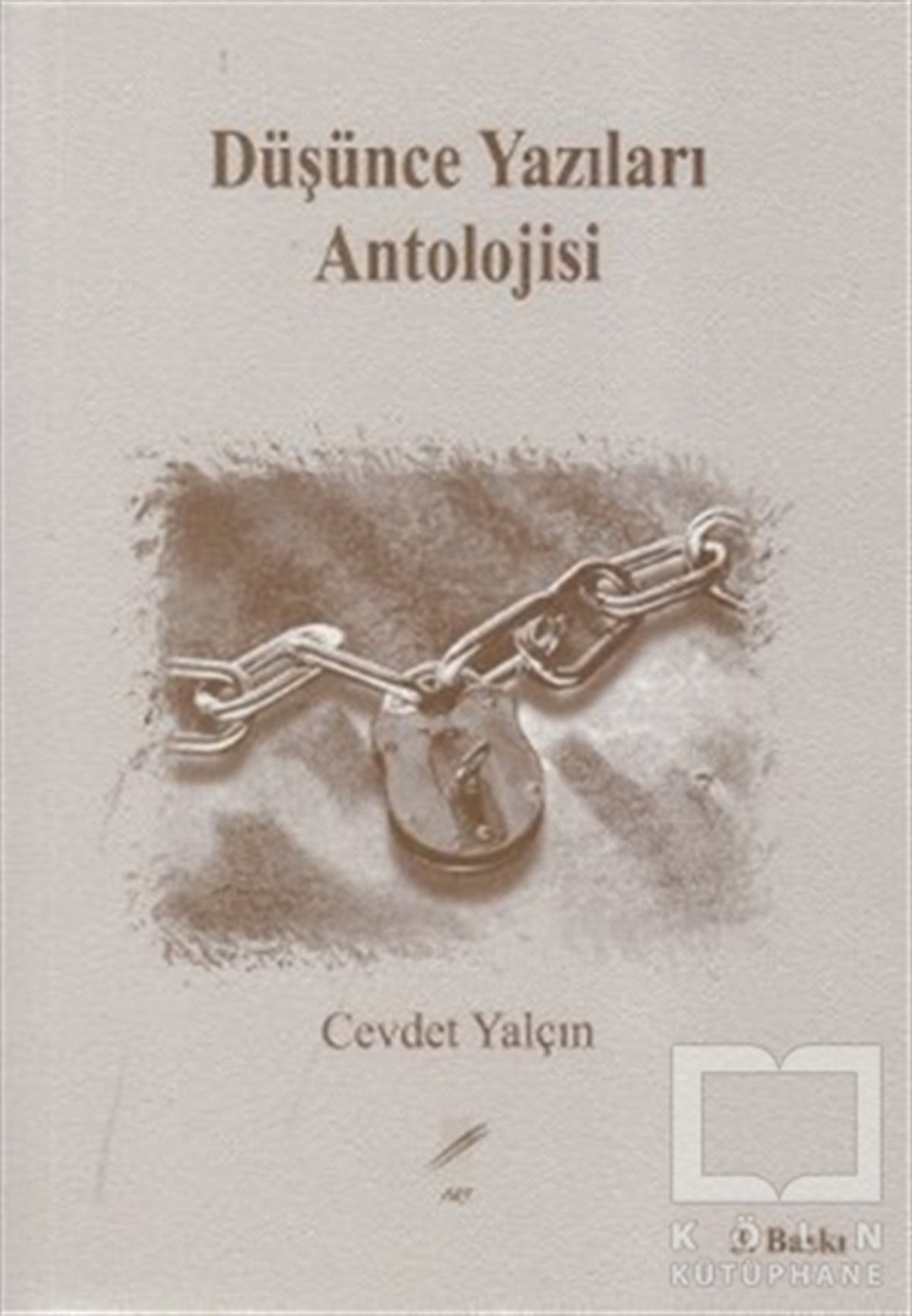 Cevdet YalçınAntolojiDüşünce Yazıları Antolojisi