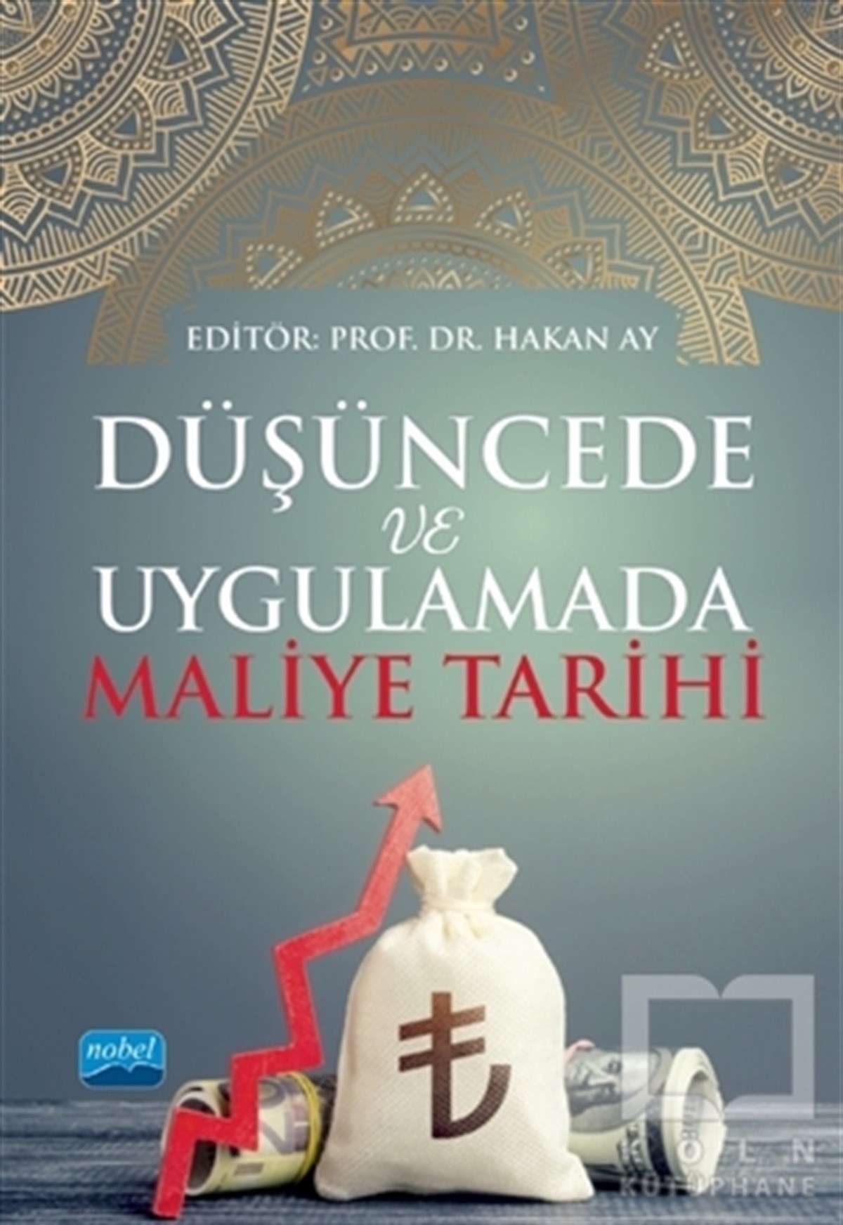 Hakan Ayİşletme, Muhasebe, Maliye KitaplarıDüşüncede ve Uygulamada Maliye Tarihi