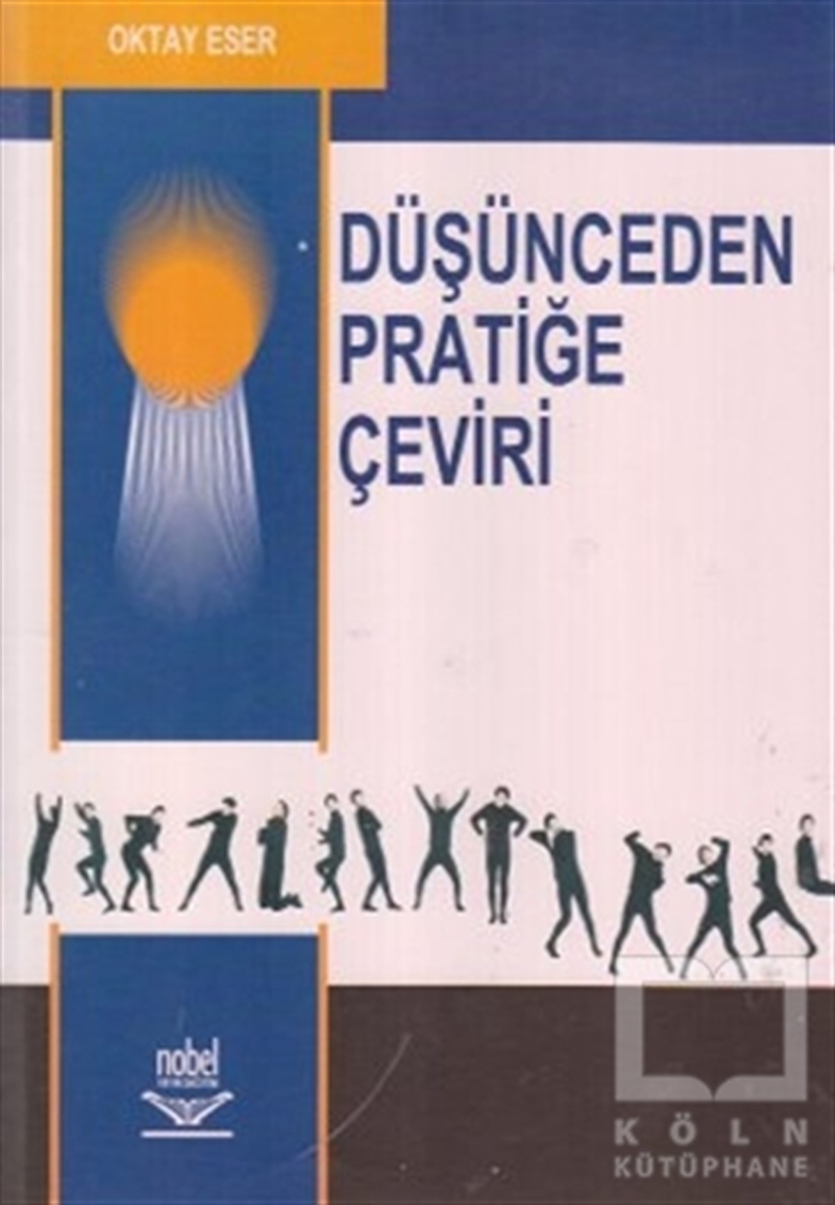 Oktay EserAkademikDüşünceden Pratiğe Çeviri