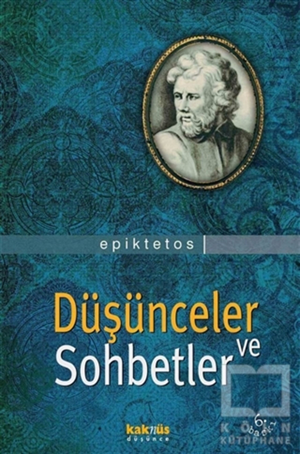 EpiktetosAraştıma-İnceleme-ReferansDüşünceler ve Sohbetler