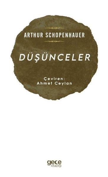 Arthur SchopenhauerFelsefe BilimiDüşünceler