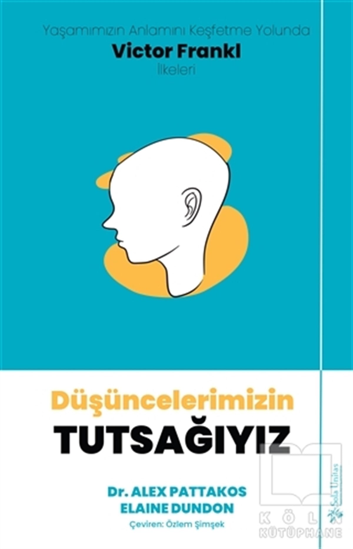 Elaine DundonGenel Psikoloji KitaplarıDüşüncelerimizin Tutsağıyız