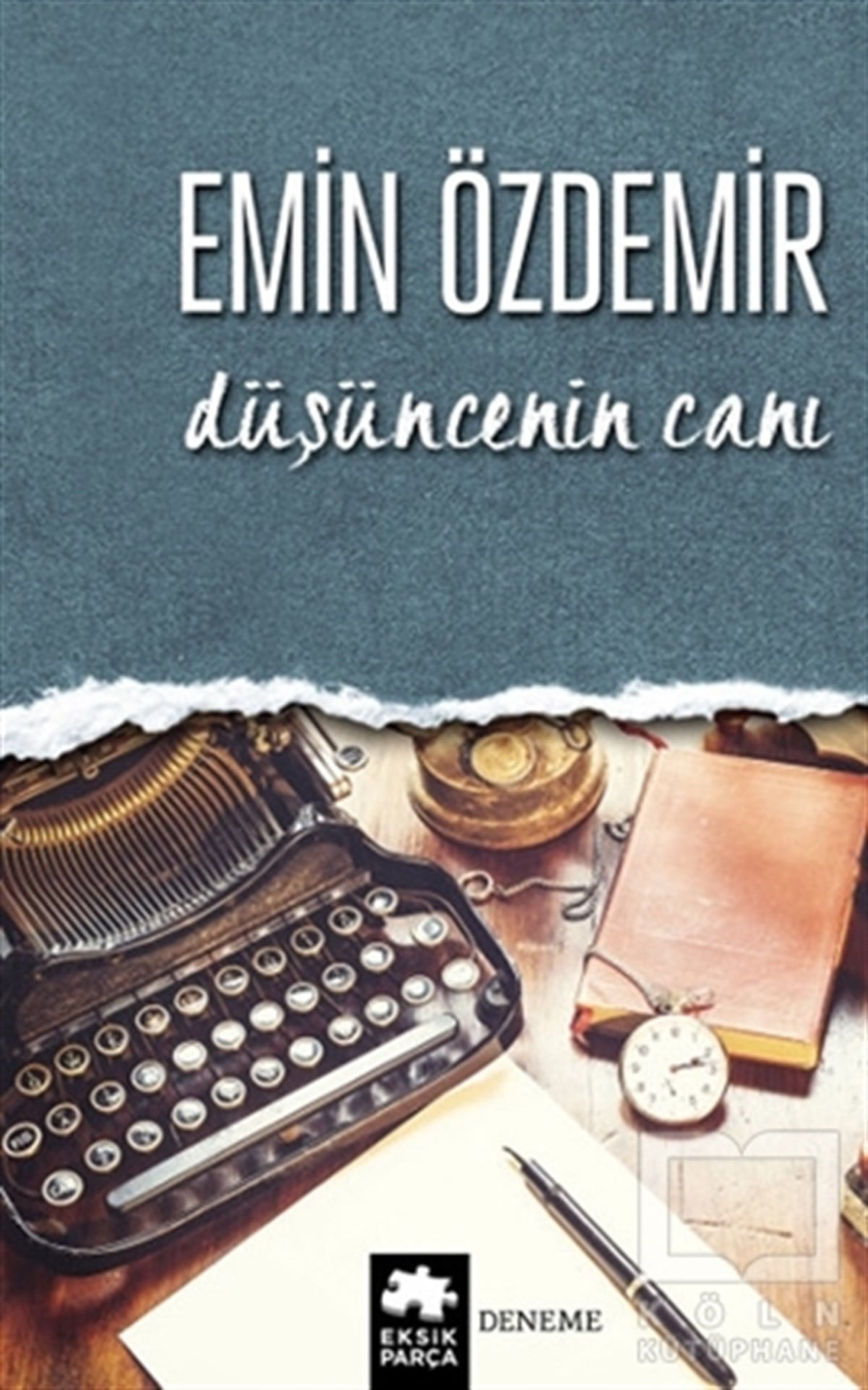Emin ÖzdemirDenemeDüşüncenin Canı