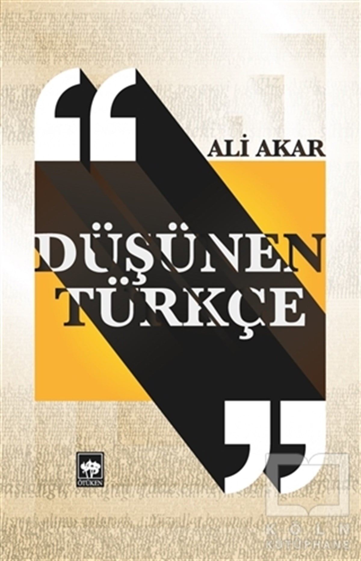 Ali AkarAraştırma-İnceleme-ReferansDüşünen Türkçe